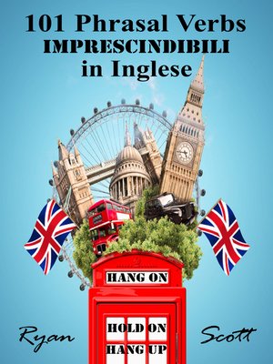 cover image of 101 Verbi Frasali imprescindibili in Inglese